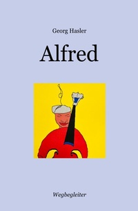 Abbildung von: Wegbegleiter Serie / Alfred - epubli