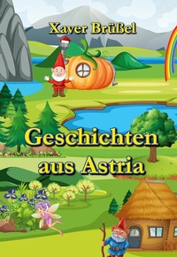 Abbildung von: Geschichten aus Astria - Books on Demand