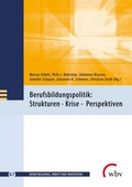 Cover: Berufsbildungspolitik: Strukturen - Krise - Perspektiven - wbv Media