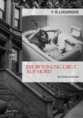 Cover: DIE BETONUNG LIEGT AUF MORD - BookRix