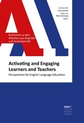 Cover: Activating and Engaging Learners and Teachers - Narr Francke Attempto Verlag