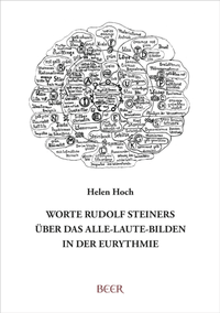 Enlarge image Cover: Worte Rudolf Steiners über das Alle-Laute-Bilden in der Eurythmie - Beer Verlag - Ursula Piffaretti