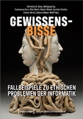 Cover: Gewissensbisse - Fallbeispiele zu ethischen Problemen der Informatik - transcript