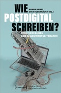 Cover: Wie postdigital schreiben? - transcript