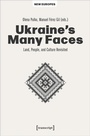 Cover: Ukraine's Many Faces - transcript