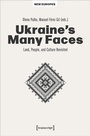 Cover: Ukraine's Many Faces - transcript