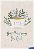 Cover: Gute Besserung f&uuml;r Dich - Bolanz