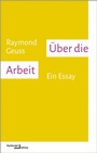 Cover: Über die Arbeit - Hamburger Edition HIS