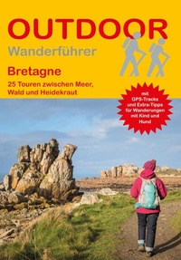 Abbildung von: Bretagne 25 Touren zwischen Meer, Wald und Heidekraut - Stein, Conrad, Verlag