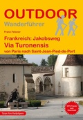 Abbildung von: Frankreich: Jakobsweg Via Turonensis von Paris nach Saint-Jean-Pied-de-Port - Stein, Conrad, Verlag