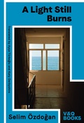 Cover: A Light Still Burns - Verlag Voland & Quist