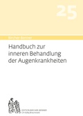 Cover: Bircher-Benner Handbuch 25 zur inneren Behandlung der Augenkrankheit - Bircher-Benner
