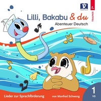 Abbildung von: Lilli, Bakabu & du - 1 Vermes-Verlag