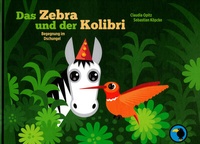 Abbildung von: Das Zebra und der Kolibri - RabenStück