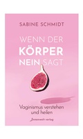 Cover: Wenn der K&ouml;rper Nein sagt - Innenwelt Verlag