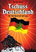Cover: Tsch&uuml;ss Deutschland - bookra Verlag