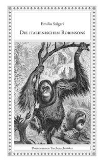 Enlarge image Cover: Die italienischen Robinsons - Verlag Dornbrunnen