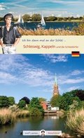 Cover: Ich bin dann mal an der Schlei - Wolf Larsen UG (haftungsbeschr&auml;nkt)