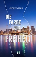 Cover: Die Farbe von Freiheit - el!es-Verlag