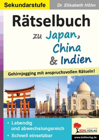 Abbildung von: Rätselbuch zu Japan, China und Indien - KOHL VERLAG Der Verlag mit dem Baum