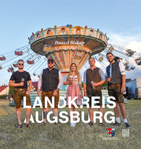 Abbildung von: Landkreis Augsburg - Verlag Salz und Silber der Hutter & Helden GmbH