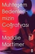 Cover: Muhtesem Bedenlerimizin Cografyasi - Timas Yayinlari