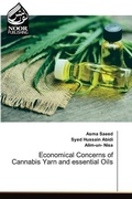 Cover: Economical Concerns of Cannabis Yarn and essential Oils - International Book Market Service Ltd