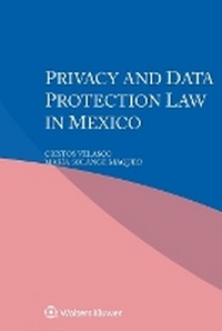 Bild vergrößern Bild: Privacy and Data Protection Law in Mexico - Kluwer Law International