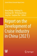 Cover: Report on the Development of Cruise Industry in China (2021) - Springer