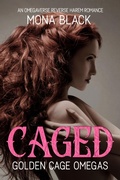Cover: Caged: an Omegaverse Reverse Harem Romance (Golden Cage Omegas, #1) - Black Wing Press