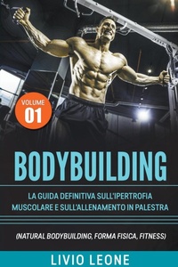 Abbildung von: Bodybuilding - Livio Leone