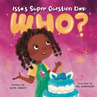 Enlarge image Cover: Issa's Super Question Day - A.M Yancey