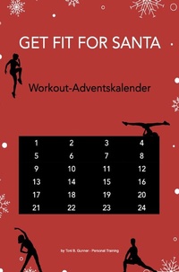 Abbildung von: Get fit for Santa - Workout-Adventskalender - epubli