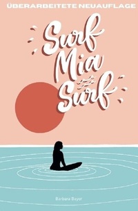 Enlarge image Cover: Surf Mia, Surf! - epubli