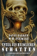 Cover: Unter den heimlichen Schatten - 9 unheimliche Erz&auml;hlungen - epubli