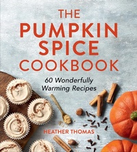 Enlarge image Cover: The Pumpkin Spice Cookbook - HarperCollins