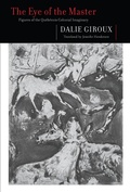 Cover: The Eye of the Master - McGill-Queen's University Press