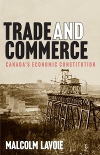 Enlarge image Cover: Trade and Commerce - McGill-Queen's University Press
