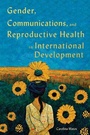 Bild: Gender, Communications, and Reproductive Health in International Development - McGill-Queen's University Press