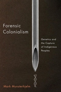 Abbildung von: Forensic Colonialism - McGill-Queen's University Press