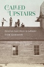 Cover: Called Upstairs - McGill-Queen's University Press