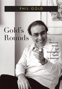 Enlarge image Cover: Gold's Rounds - McGill-Queen's University Press