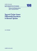 Cover: Second Order Linear Differential Equations in Banach Spaces - North-Holland