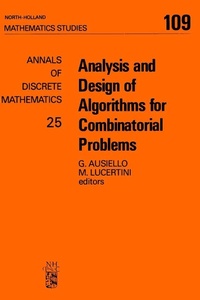 Enlarge image Cover: Analysis and Design of Algorithms for Combinatorial Problems - Elsevier