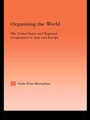 Cover: Organizing the World - Routledge
