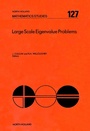 Cover: Large Scale Eigenvalue Problems - North-Holland