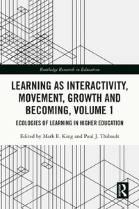 Abbildung von: Learning as Interactivity, Movement, Growth and Becoming, Volume 1 - Routledge