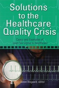 Cover: Solutions to the Healthcare Quality Crisis - ASQ Quality Press