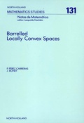 Cover: Barrelled Locally Convex Spaces - North-Holland