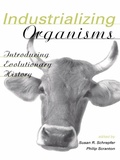 Cover: Industrializing Organisms - Routledge